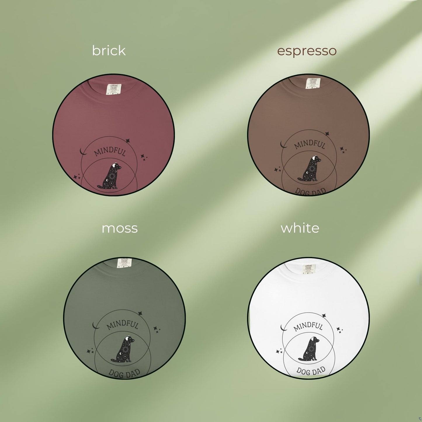 Mindful dog dad T-shirt color variations